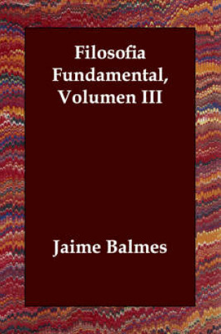 Cover of Filosofia Fundamental, Volumen III