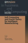 Book cover for Soft Computing and Fractal Theory for Intelligent Manufacturing