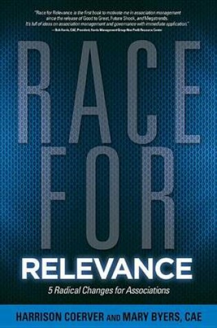 Cover of Race for Relevance: 5 Radical Changes for Associations