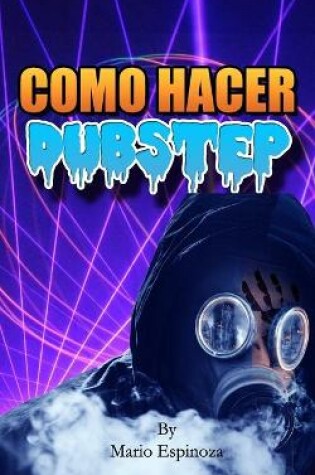 Cover of Como Hacer Dubstep