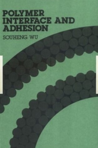 Cover of Polymer Interface and Adhesion