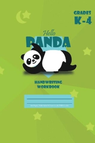Cover of Hello Panda Primary Handwriting k-4 Workbook, 51 Sheets, 6 x 9 Inch Green Cover
