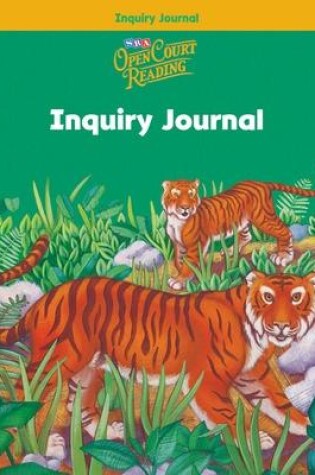 Cover of Open Court Reading, Inquiry Journal, Grade 2