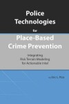 Book cover for Police Technologies for Place-Based Crime Prevention