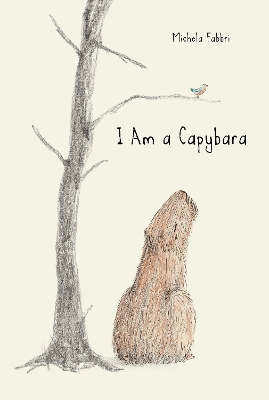 Book cover for I am a Capybara