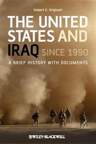 Cover of The United States and Iraq Since 1990