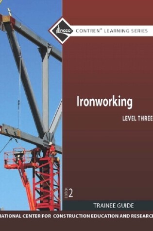 Cover of Ironworking Level 3 Trainee Guide