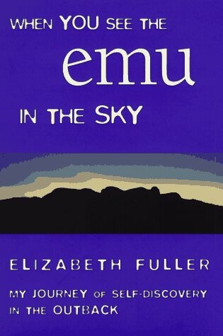 Cover of When You See the EMU in the Sky