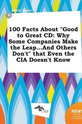 Cover of 100 Facts about Good to Great CD