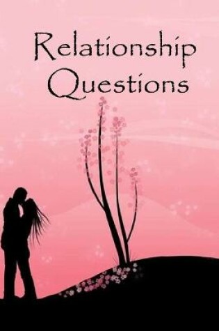 Cover of Relationship Questions