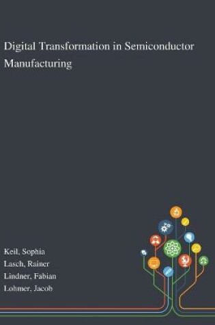 Cover of Digital Transformation in Semiconductor Manufacturing