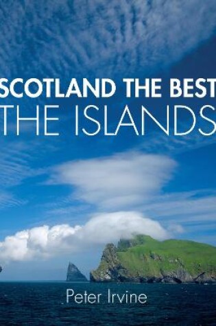 Cover of Scotland The Best The Islands