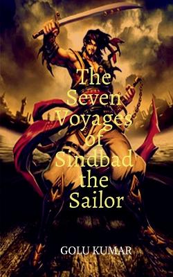 Book cover for The Seven Voyages of Sindbad the Sailor