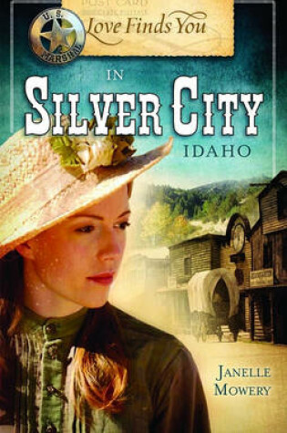 Cover of Love Finds You in Silver City, Idaho