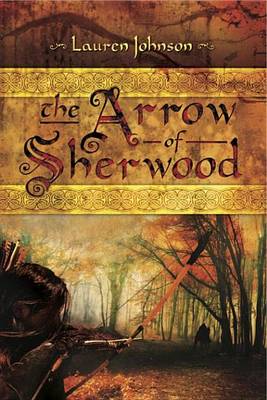 Book cover for The Arrow of Sherwood