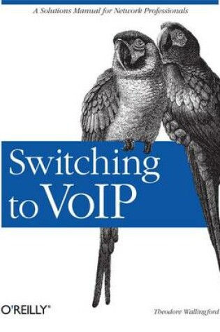 Cover of Switching to Voip