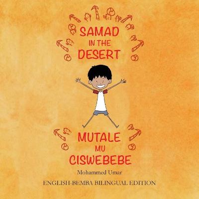 Book cover for Samad in the Desert (English - Bemba Bilingual Edition)