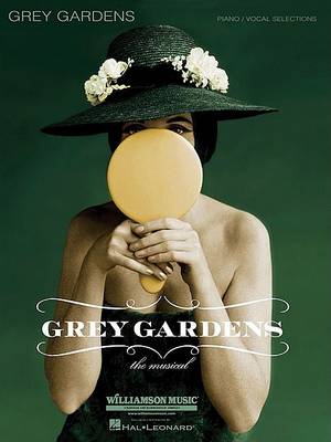 Book cover for Grey Gardens - The Musical