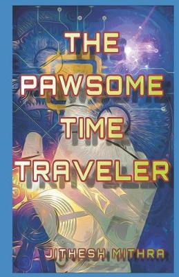 Book cover for The Pawsome Time Traveler