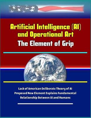 Book cover for Artificial Intelligence (AI) and Operational Art