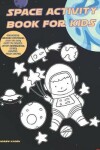 Book cover for Space Activity Book For Kids