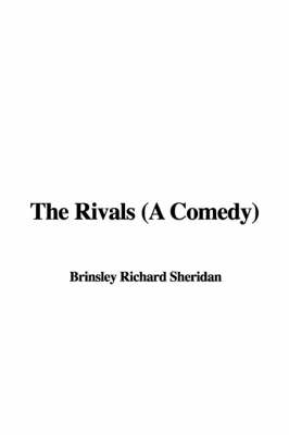 Book cover for The Rivals (a Comedy)