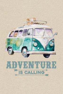 Book cover for Adventure Calling Van Bus Caravan Camping & Hiking Journal, Blank Sketch Paper