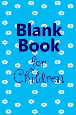 Book cover for Blank Book For Children