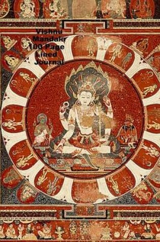 Cover of Vishnu Mandala 100 Page Lined Journal