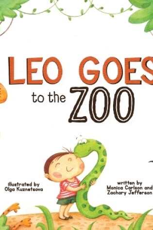 Cover of Leo Goes to the Zoo