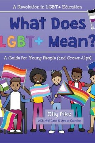 Cover of What Does LGBT+ Mean?