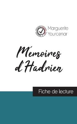 Book cover for Mémoires d'Hadrien de Marguerite Yourcenar (fiche de lecture et analyse complète de l'oeuvre)