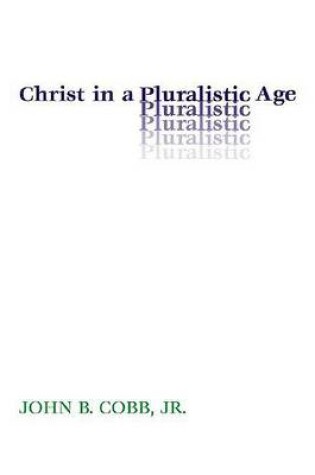 Cover of Christ in a Pluralistic Age