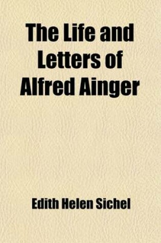 Cover of The Life and Letters of Alfred Ainger