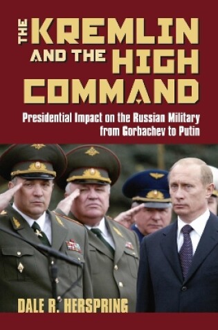 Cover of The Kremlin and the High Command