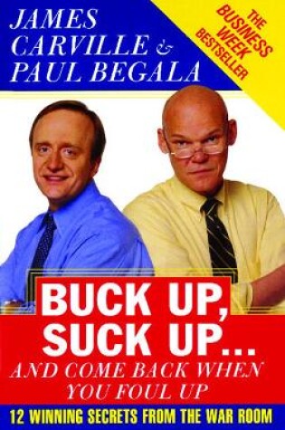 Cover of Buck Up, Suck Up . . . and Come Back When You Foul Up