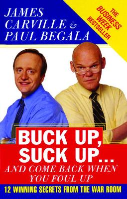 Book cover for Buck Up, Suck Up . . . and Come Back When You Foul Up