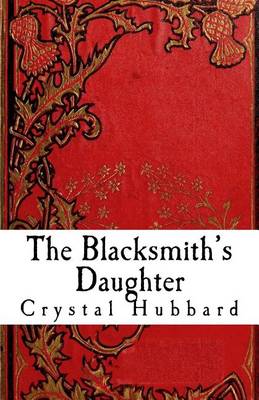 Book cover for The Blacksmith's Daughter