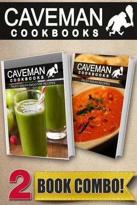 Book cover for Paleo Green Smoothie Recipes and Paleo Indian Recipes