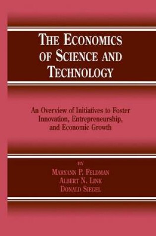 Cover of The Economics of Science and Technology