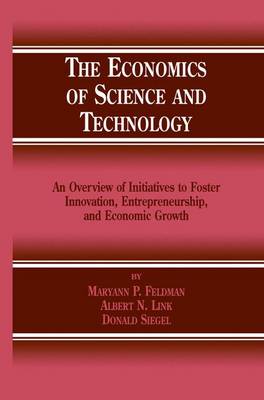 Book cover for The Economics of Science and Technology