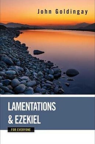 Cover of Lamentations and Ezekiel for Everyone
