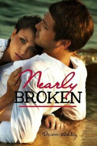 Cover of Nearly Broken