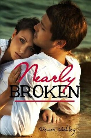 Cover of Nearly Broken