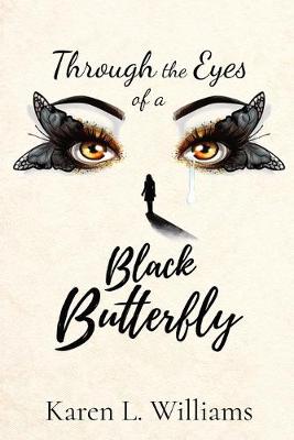 Cover of Through the Eyes of a Black Butterfly