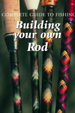 Cover of Building Your Own Rod