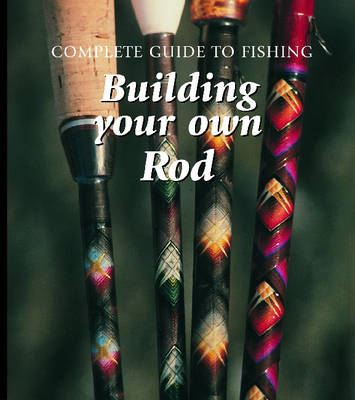 Cover of Building Your Own Rod