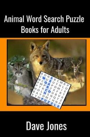 Cover of Animal Word Search Puzzle Books for Adults