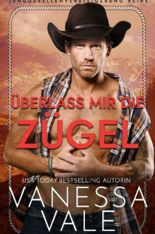 Cover of �berlass mir die Z�gel