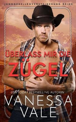 Cover of Überlass mir die Zügel